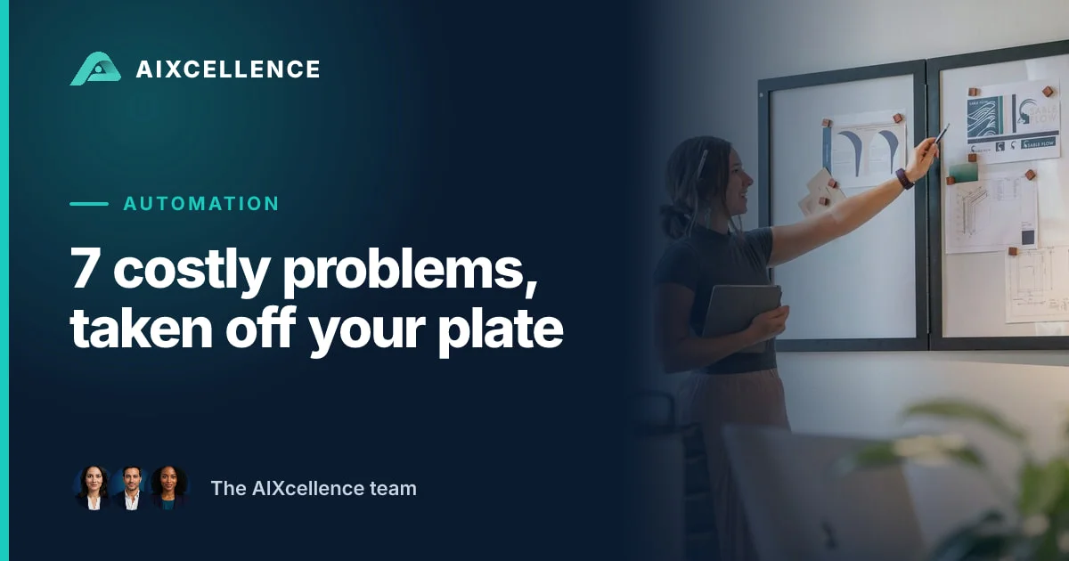 AIXcellence card: 7 costly problems, taken off your plate