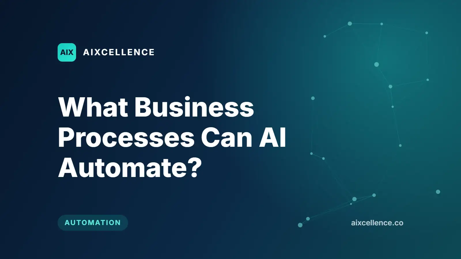 Cover card with the article title: What Business Processes Can AI Automate?